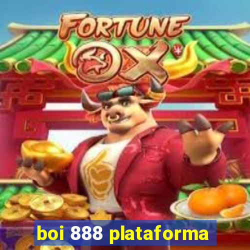 boi 888 plataforma